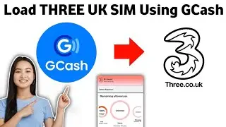 How To Load THREE UK SIM Card Using GCash - FULL GUIDE 2025