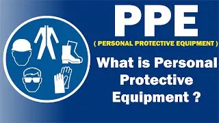 PPE क्या होते है ? Types of PPE KIT in Hindi l What is PPE ?, Personal protective equipment