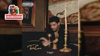 Drake - Take Care [Quality Chipmunk]
