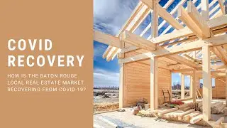 Baton Rouge Real Estate Market Update 06/30/2020