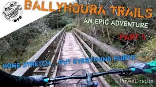 Ballyhoura MTB trails - 50k Castlepook loop / Part 5