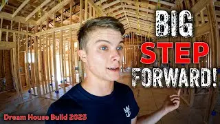 Big Step Forward On My Dream House Build Part 4