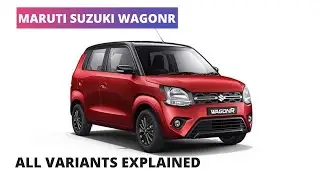 Maruti Suzuki WagonR Variants Explained with Features and Pricing LXi | VXi | ZXi | ZXi +