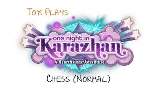 [HS Adventure] Kara: Chess (Normal 1.3)