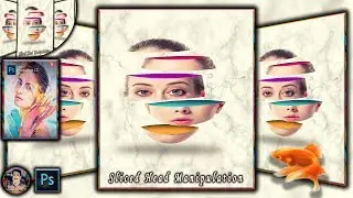 Sliced Head Manipulation - Photoshop CC Tutorial -AHAD,ALI-GD