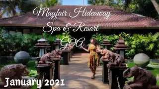 Январь 2021 Mayfair Hideaway Spa & Resort Betul Goa | Выходные в честь дня рождения | ОТПУСК НА ГОА 2021