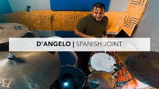 D' Angelo - Spanish Joint | DRUM COVER