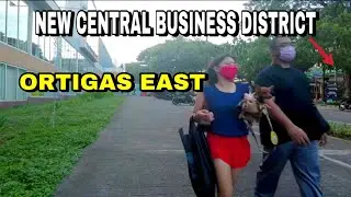 ORTIGAS EAST | Pasig New Central Business District | Walking Tour Manila Philippines (4K HD)