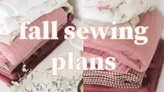 My Fall Sewing Plans + Fabric & Yarn Haul!