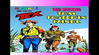 TEX ( TOM FOSTER'IN İZİNDE ) RENKLİ TAM MACERA