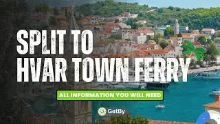 Split to Hvar Ferry | All You Need to Know About The Trip