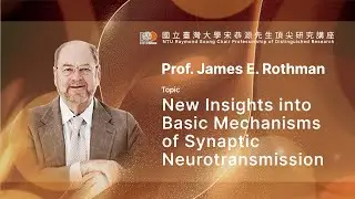 New Insights into Basic Mechanisms of Synaptic Neurotransmission｜宋恭源先生頂尖研究講座
