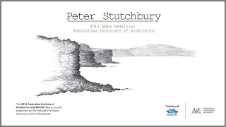 Peter Stutchbury - Australian Institute of Architects Gold Medal Tour 2015