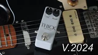 Thick - mid boost v.2024 ใช้กับ Single coil อย่างอร่อยเลย ^^