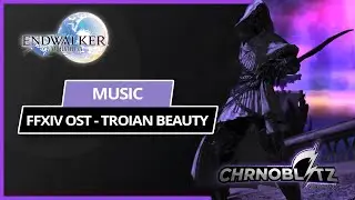 FFXIV OST - Troian Beauty BGM Only - Patch 6.2