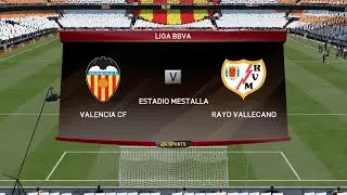 FIFA 16 - Valencia CF vs. Rayo Vallecano @ Estadio Mestalla