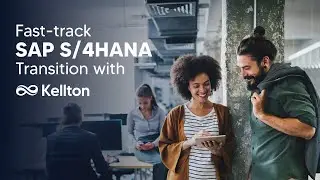 Fast-track SAP S/4HANA Transition with Kellton