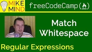 23 Match Whitespace - Regular Expressions - freeCodeCamp
