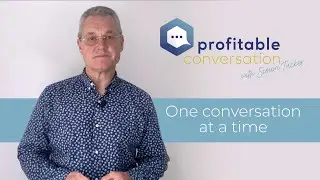 One conversation at a time