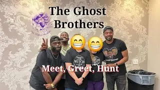 The Ghost Brothers; a psychic mediums  first ghost hunt experience