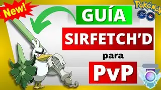 🚨&iexcl;NO Cometas Este ERROR con SIRFETCH'D! Los MEJORES ATAQUES de SIRFETCH'D en Pok&eacute;mon GO💯
