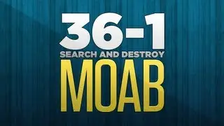 36-1 Search and Destroy Moab (Fmg-9 Akimbos)