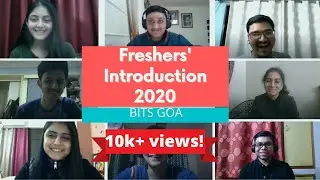 BITS GOA Freshers Introduction 2020🔥