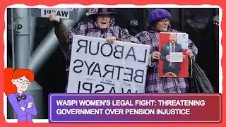 Waspi Women's Legal Fight: Threatening Government Over Pension Injustice