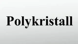 Polykristall