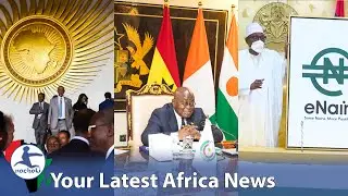 AU Demands Release of Sudan PM, Mali Expels ECOWAS, Nigeria Launches Africa's 1st Digital Currency