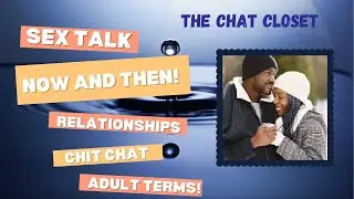 Intimacy & Sex: The Real, The Fun & The Unexpected! | Chit Chat Series