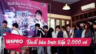 M-TP and FRIENDS - Buổi bán trực tiếp 2000 vé V.I.P
