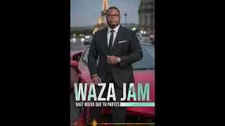 WAZA JAM - Vaut mieux que tu partes