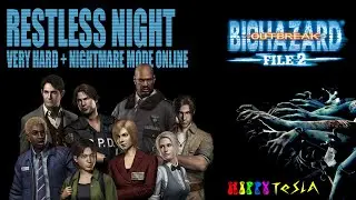 Restless Night (Online + Very Hard + Nightmare) | Biohazard Outbreak File 2 [PS2]