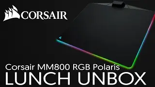 Corsair MM800 RGB Polaris - Lunch Unbox #8