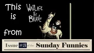 wallace the brave sunday funnies #3