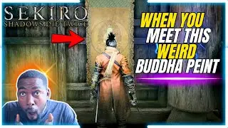 SEKIRO: SHADOWS DIE TWICE | When you Meet this Weird BUDDHA Paint at Senpou Temple