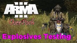 ArmA 3: Overpoch - Explosives Testing