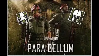 OPERATION PARA BELLUM ON TTS (new operators and map) - Rainbow Six Siege