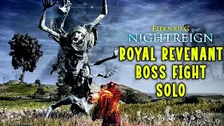 Royal Revenant Boss Fight (Solo Wylder) - ELDEN RING NIGHTRIEGN