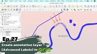 QGIS Tutorials 027 create annotation layers (advanced labels) 💬📐