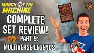 😮 Complete Set Review - 🤖 March Of The Machine 🤖 - Bonus Legends Sheet! - Constructed And Limited