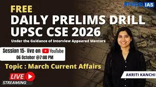 UPSC Prelims 2026 Live Class | March 2025 Current Affairs | MCQ Practice & Strategy for UPSC CSE