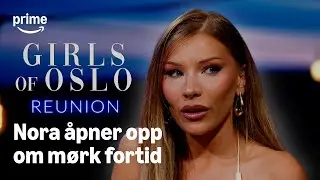 Mørk fortid | Girls of Oslo Reunion | Prime Video Norge