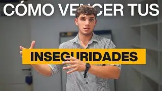 &iquest;C&Oacute;MO VENCER MIS INSEGURIDADES? | TOMAS GIBERT