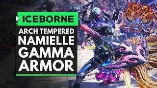 Monster Hunter World Iceborne | Arch Tempered NAMIELLE Gamma Armor & Skills