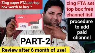 Zing super FTA set top box review | free channel list | procedure to add paid channel and full setup