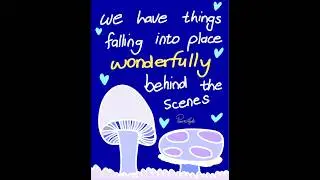 friendly reminder to myself and everyone else who needs to hear it #art #digitalart #mushroom