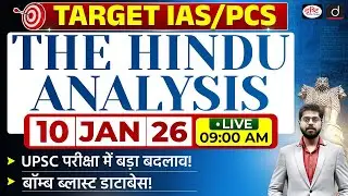 The Hindu Newspaper Analysis | 10 January 2026 | Current Affairs for UPSC CSE 2026 | Drishti IAS