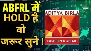 Aditya Birla Fashion share news, ABFRL Crash, , ABFRL share price full Analysis and explained 